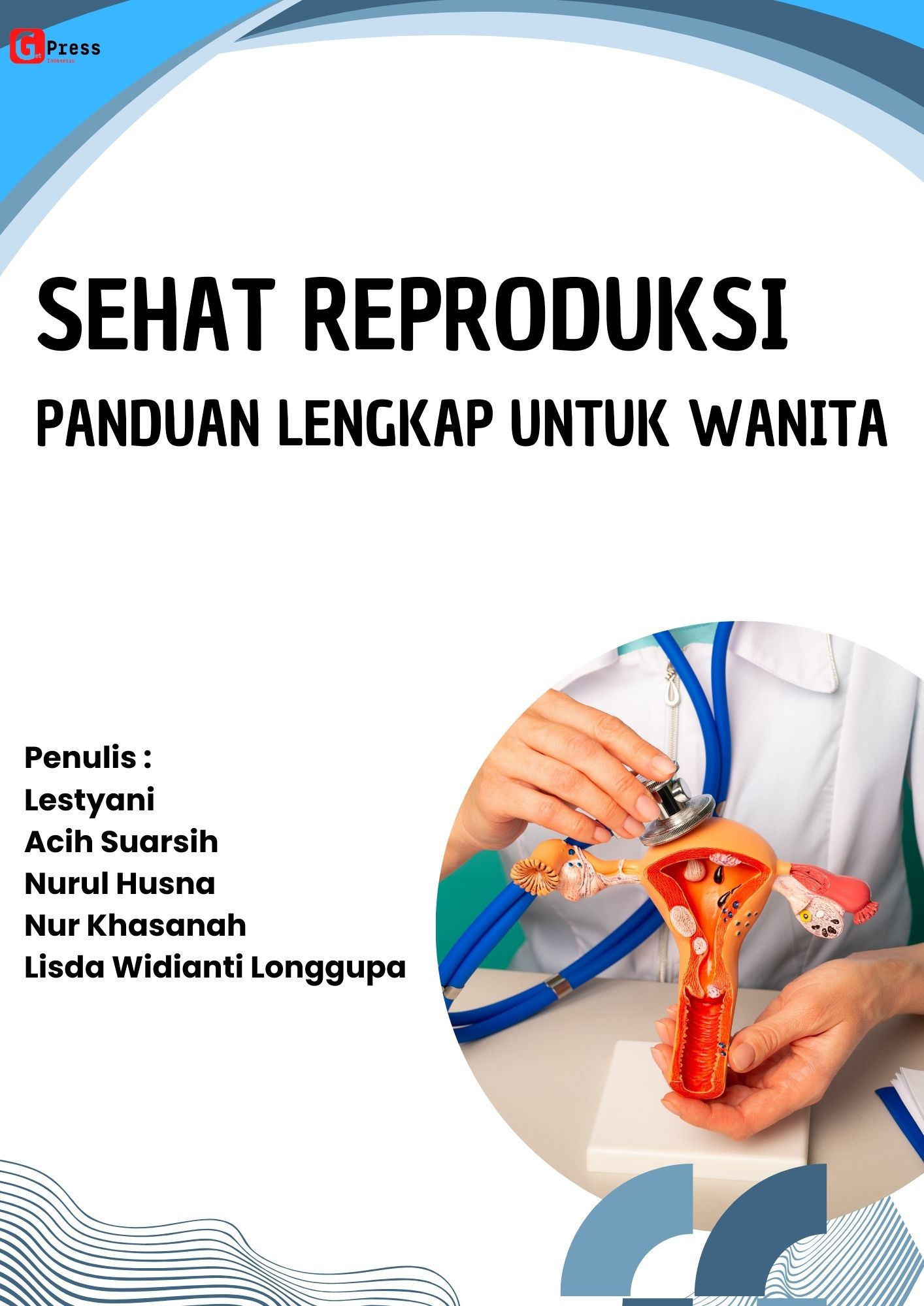 Sehat Reproduksi: Panduan Lengkap Untuk Wanita
